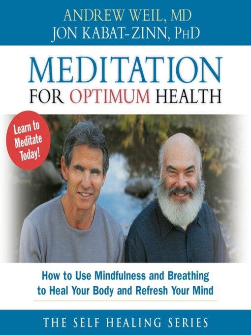 Title details for Meditation For Optimum Health by Andrew Weil, MD - Available